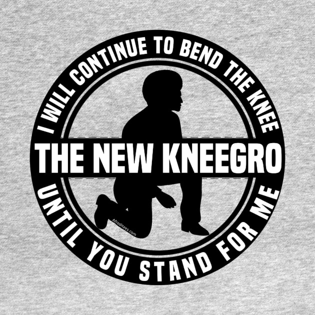 The New Kneegro by Afroditees